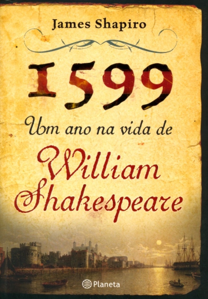 1599--Um-Ano-Na-Vida-de-William-Shakespeare_2012-10-25_15-55-03_0