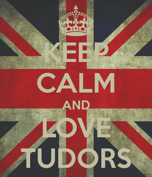 keep-calm-and-love-tudors-4