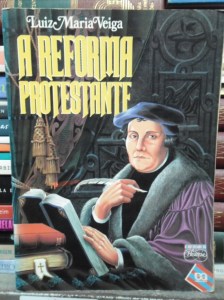 a-reforma-protestante-luiz-maria-veiga-17645-MLB20140963350_082014-F